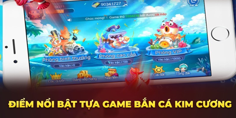Thế mạnh của bắn cá kim cương khó có tựa game nào bì được